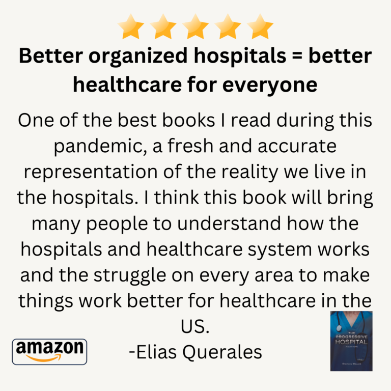 Better organized hospitals = better healthcare for everyone